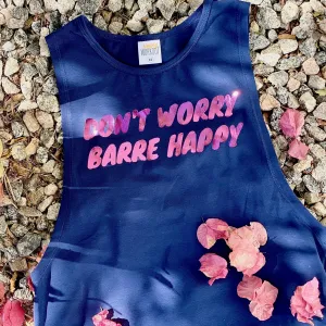 Don't Worry Barre Happy - Pink Foil - Navy Muscle Tank